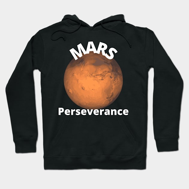 Mars perseverance 2020 2021 Hoodie by Fabled Rags 